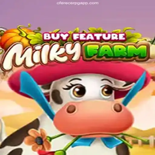 MilkyFarmBuyFeature: An Exciting Gaming Journey